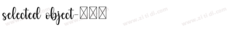 selected object字体转换